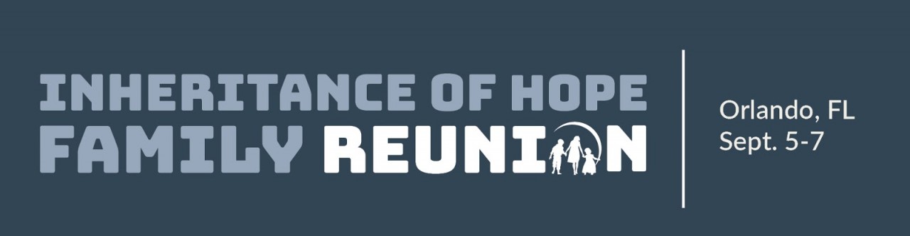 You are currently viewing First-ever Inheritance of Hope Family Reunion