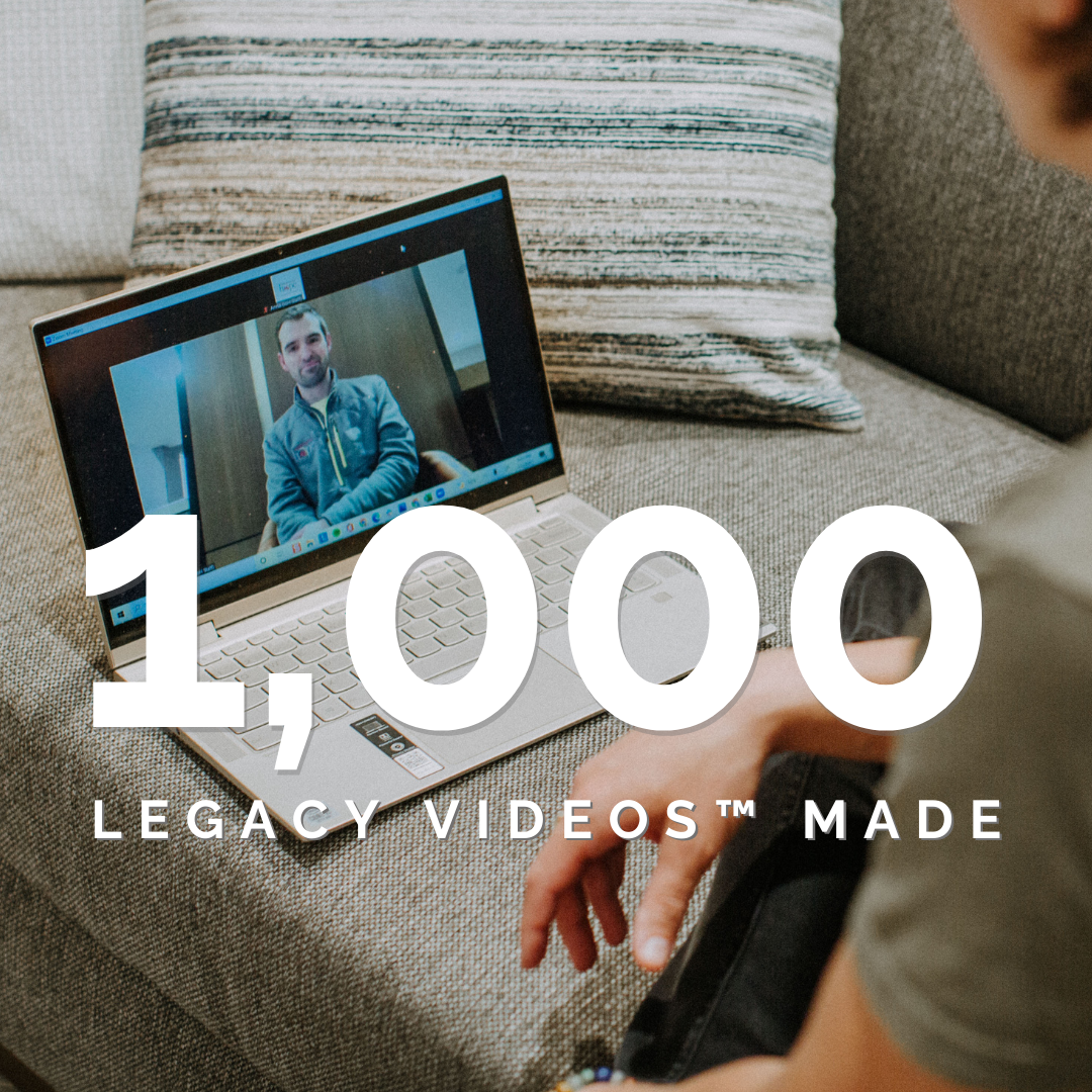 1000 Legacy Videos made