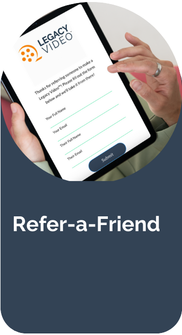 Image representing the Inheritance of Hope Legacy Video app being used on a tablet with text 'refer-a-friend' shown below.