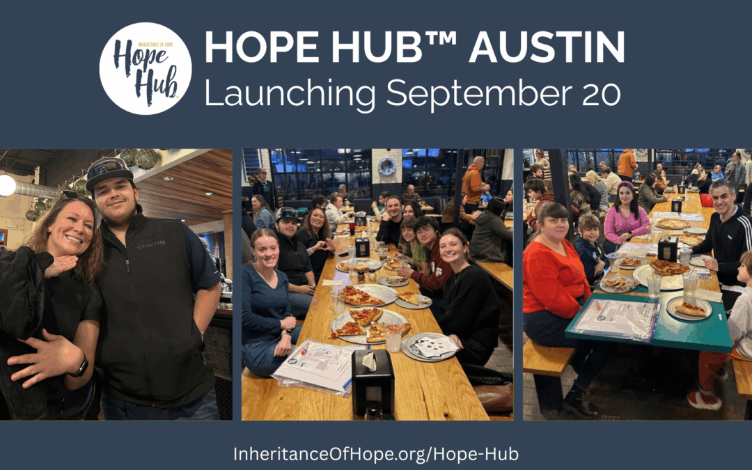 Hope Hub launching in Austin, TX in September!