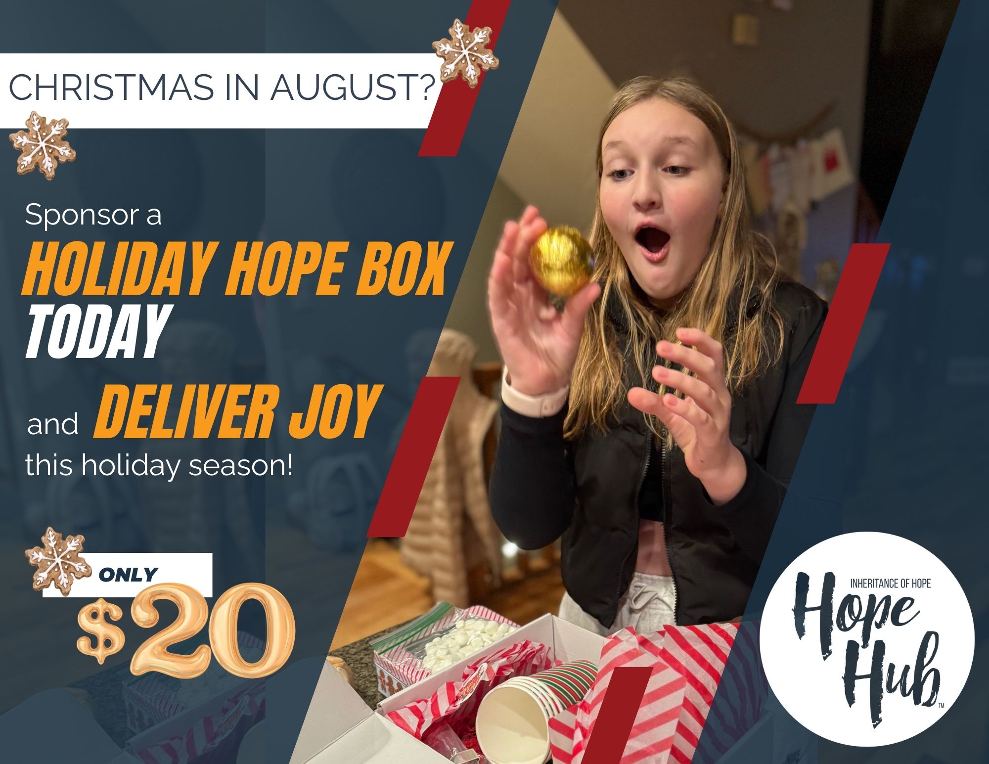 Young girl excitedly holding a gold ornament next to text promoting $20 Holiday Hope Box sponsorship.