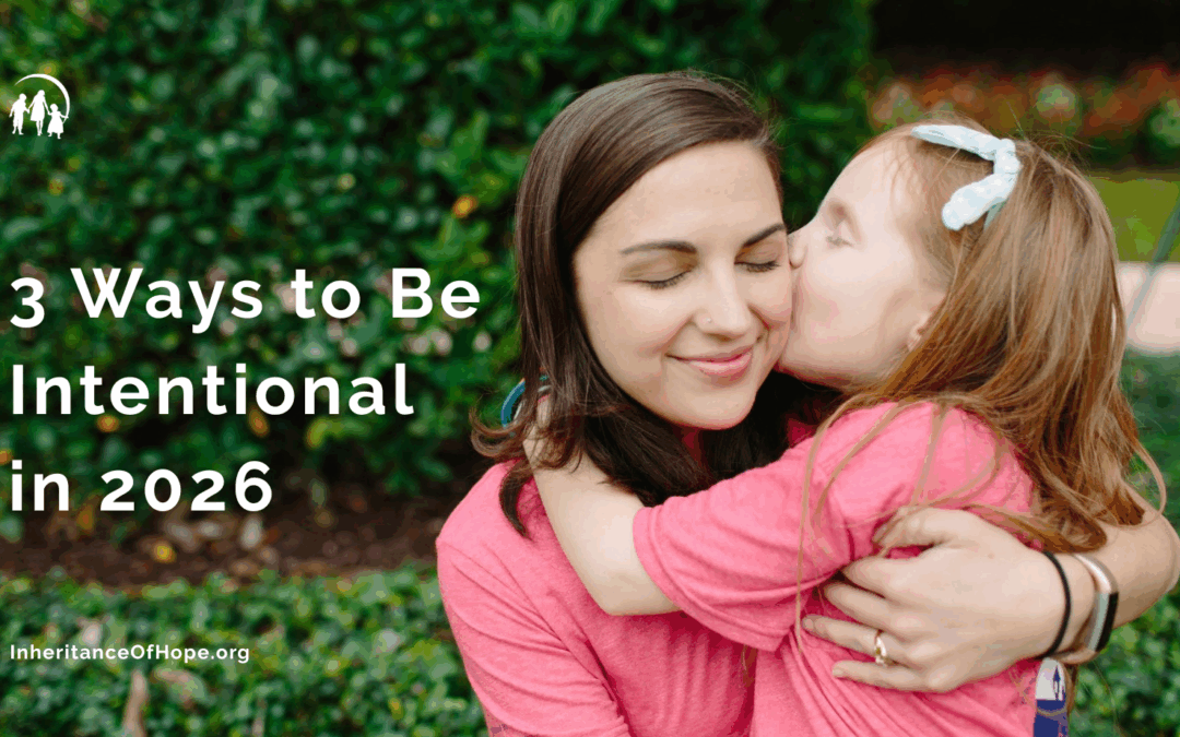 3 Ways to Be Intentional in 2026